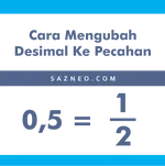 Cara Mengubah Desimal Ke Pecahan Biasa