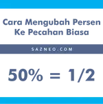 Cara Mengubah Persen Ke Pecahan Biasa