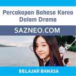 Percakapan Bahasa Korea Dalam Drama, Dialog Bahasa Korea Dalam Drama