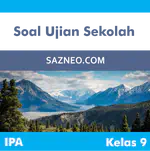 Soal Ujian Sekolah IPA Kelas 9 Tahun Ajaran 2021/2022